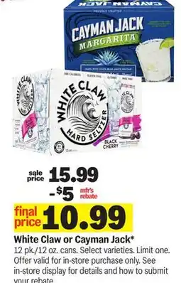 Meijer White Claw or Cayman Jack offer
