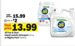 Meijer all Free & Clear Liquid Laundry Detergent 141 oz. or Mighty Pacs* 56-60 ct offer