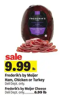 Meijer Frederik's by Meijer Ham, Chicken or Turkey Deli offer