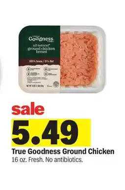 Meijer True Goodness Ground Chicken offer