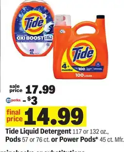 Meijer Tide Liquid Detergent 117 or 132 oz., Pods 57 or 76 ct. or Power Pods 45 ct offer