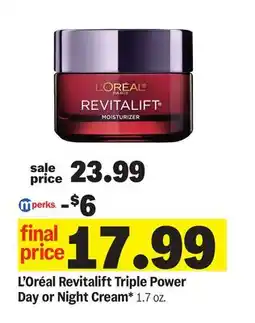 Meijer L' Oréal Revitalift Triple Power Day or Night Cream offer
