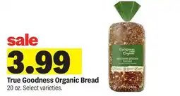 Meijer True Goodness Organic Bread offer