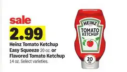 Meijer Heinz Tomato Ketchup Easy Squeeze 20 oz. or Flavored Tomato Ketchup offer
