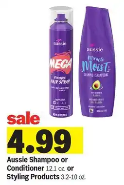 Meijer Aussie Shampoo or Conditioner 12.1 oz. or Styling Products 3.2-10 oz offer