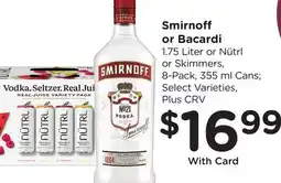 Ralphs Smirno or Bacardi offer
