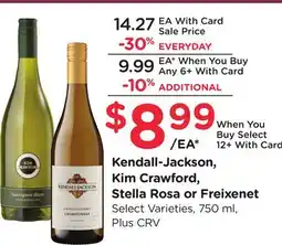 Ralphs Kendall-Jackson, Kim Crawford, Stella Rosa or Freixenet offer