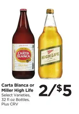 Food 4 Less Carta Blanca or Miller High Life offer