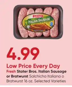 Stater Bros Stater Bros. Italian Sausage or Bratwurst offer