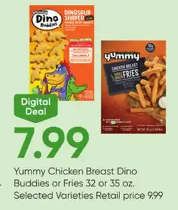 Stater Bros Yummy Chicken Breast Dino Buddies or Fries offer
