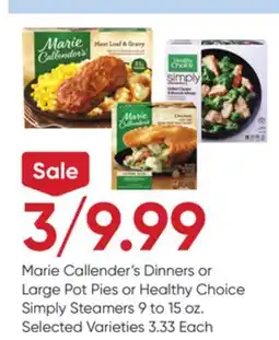 Stater Bros Marie Callender's Dinners or Large Pot Pies or Healthy Choice Simply Steamers offer