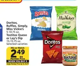 Albertsons Doritos, Ruffles, Simply, Miss Vickie's 5-10.75 oz. Tostitos Queso or Lay's Dip 15-15.75 oz offer