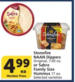 Albertsons Stonefire NAAN Dippers Original, 7.05 oz. or Sabra Family Size Hummus 17 oz offer