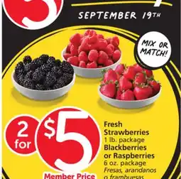 Albertsons Fresh Strawberries 1 lb. package Blackberries or Raspberries 6 oz offer