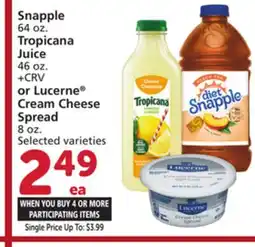 Albertsons Snapple 64 oz. Tropicana Juice 46 oz. + CRV or Lucerne Cream Cheese Spread 8 oz offer