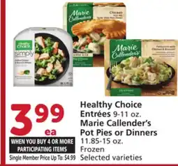 Albertsons Healthy Choice Entrées 9-11 oz. Marie Callender's Pot Pies or Dinners 11.85-15 oz offer