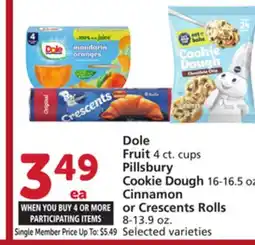 Vons Dole Fruit 4 ct. cups Pillsbury Cookie Dough 16-16.5 oz. Cinnamon or Crescents Rolls 8-13.9 oz offer