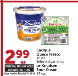 Vons Cacique Queso Fresco 10 oz. Selected varieties or Knudsen Sour Cream 24 oz offer
