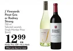 Pavilions J Vineyards Pinot Gris or Rodney Strong offer