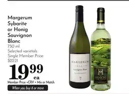 Pavilions Margerum Sybarite or Honig Sauvignon Blanc offer