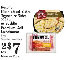 Pavilions Reser's Main Street Bistro Signature Sides 20-24 oz. or Buddig Premium Deli Lunchmeat 9 oz offer