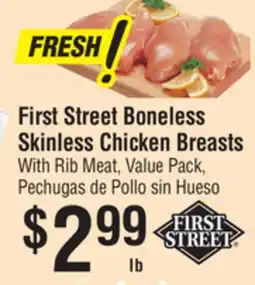 Smart & Final First Street Boneless Skinless Chicken Breasts With Rib offer