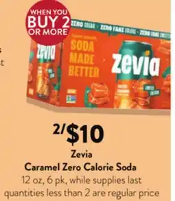Fresh Thyme Zevia Caramel Zero Calorie Soda offer