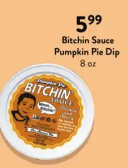 Fresh Thyme Bitchin Sauce Pumpkin Pie Dip offer