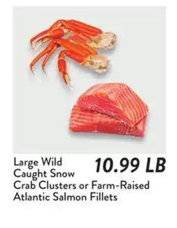 Fresh Thyme Large Wild Caught Snow Crab Clusters or Farm-Raised Atlantic Salmon Fillets offer