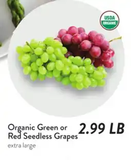 Fresh Thyme Organic Green or Red Seedless Grapes offer