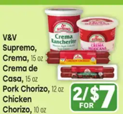 Tony’s Fresh Market V & V Supremo, Crema, Crema de Casa, Pork Chorizo, Chicken Chorizo offer