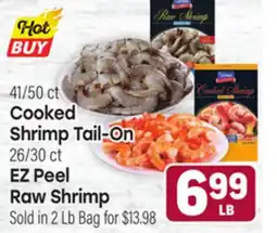 Tony’s Fresh Market 41/50 ct Cooked Shrimp Tail-On 26/30 ct EZ Peel Raw Shrimp offer