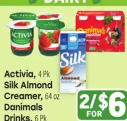 Tony’s Fresh Market Activia, 4 Pk Silk Almond Creamer, 64 oz Danimals Drinks, 6 Pk offer