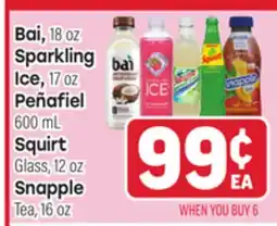 Tony’s Fresh Market Bai, 18 oz Sparkling Ice, 17 oz Peñafiel, 600 mL, Squirt Glass, 12 oz, Snapple Tea, 16 oz offer