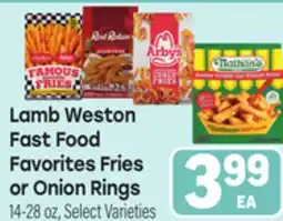 Tony’s Fresh Market Lamb Weston Fast Food Favorites Fries or Onion Rings offer