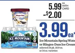 Mariano's Ice Mountain Spring Water or Häagen-Dazs Ice Cream offer