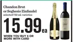 Mariano's Chandon Brut or Seghesio Zinfandel offer