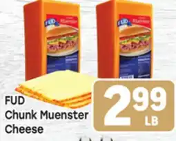 Tony’s Fresh Market FUD Chunk Muenster Cheese offer