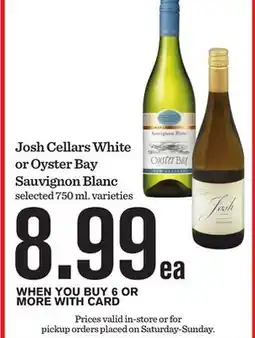 Mariano's Josh Cellars White or Oyster Bay Sauvignon Blanc offer