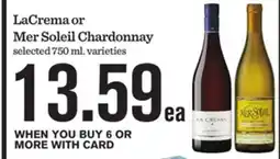 Mariano's LaCrema or Mer Soleil Chardonnay offer