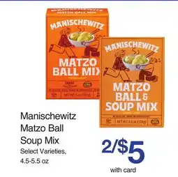 Mariano's Manischewitz Matzo Ball Soup Mix offer