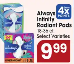 Jewel-Osco Always Infinity Infinity Radiant Pads offer