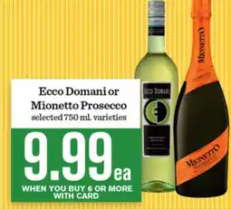 Mariano's Ecco Domani or Mionetto Prosecco offer