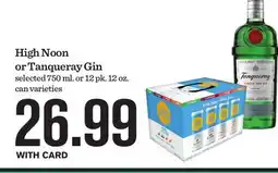 Mariano's High Noon or Tanqueray Gin offer