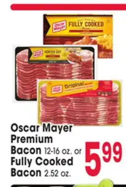 Jewel-Osco Oscar Mayer Premium Bacon 12-16 oz. or Fully Cooked Bacon 2.52 oz offer