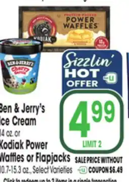 Jewel-Osco Ben & Jerry's Ice Cream 14 oz. or Kodiak Power Waffles or Flapjacks 10.7-15.3 oz offer