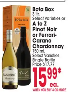 Jewel-Osco Bota Box 3 ltr. or A to Z Pinot Noir or Ferrari-Carano Chardonnay 750 ml offer