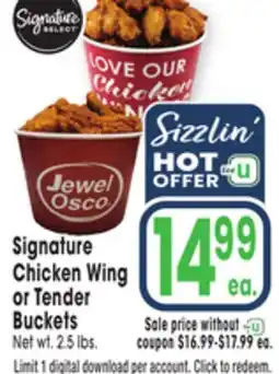 Jewel-Osco Signature Chicken Wing or Tender Buckets offer