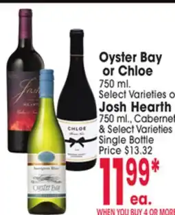 Jewel-Osco Oyster Bay or Chloe 750 ml. Select Varieties or Josh Hearth 750 ml., Cabernet & Select Varieties offer