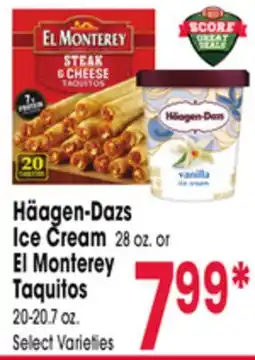 Jewel-Osco Häagen-Dazs Ice Cream 28 oz. or El Monterey Taquitos 20-20.7 oz offer